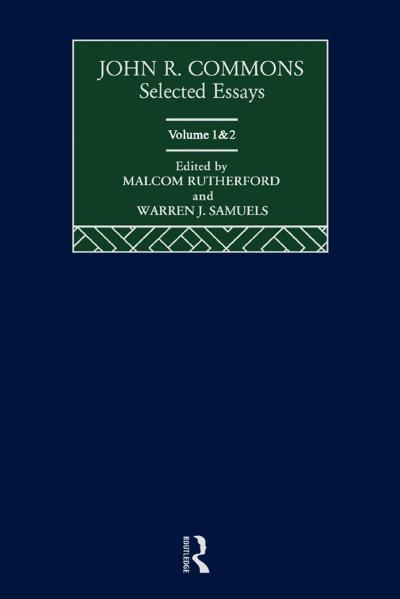 John R. Commons: Selected Essays