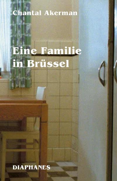Akerman,Familie in Brüssel