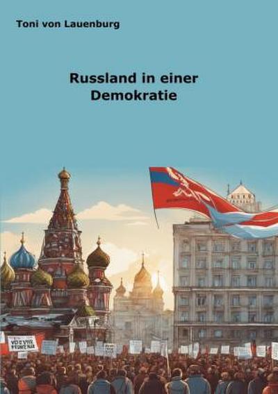 Russland in einer Demokratie