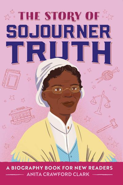 The Story of Sojourner Truth