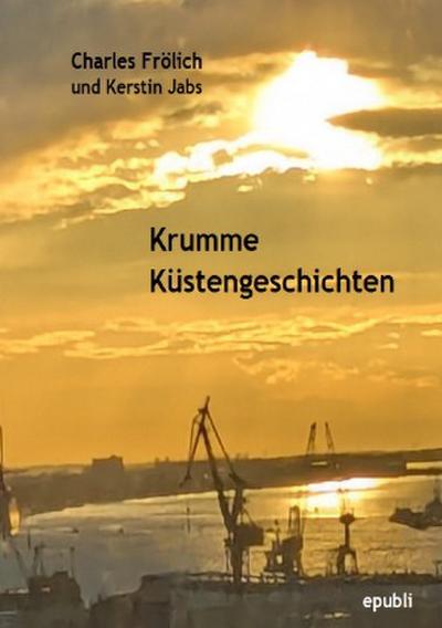 Krumme Küstengeschichten