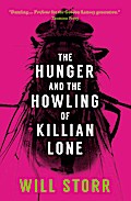 The Hunger and the Howling of Killian Lone