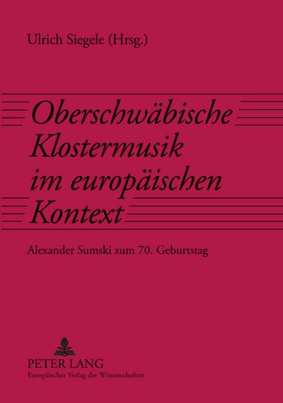 Oberschwäbische Klostermusik im europäischen Kontext