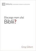 Dlaczego mam ufać Biblii? (Why Trust the Bible?) (Polish)