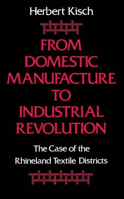 From Domestic Manufacture to Industrial Revolution