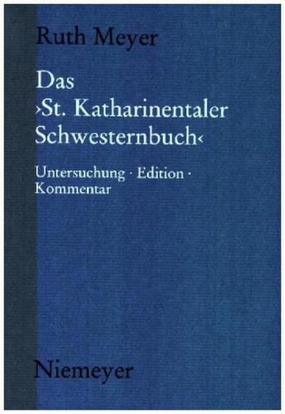 Das ’Sankt Katharinentaler Schwesternbuch’