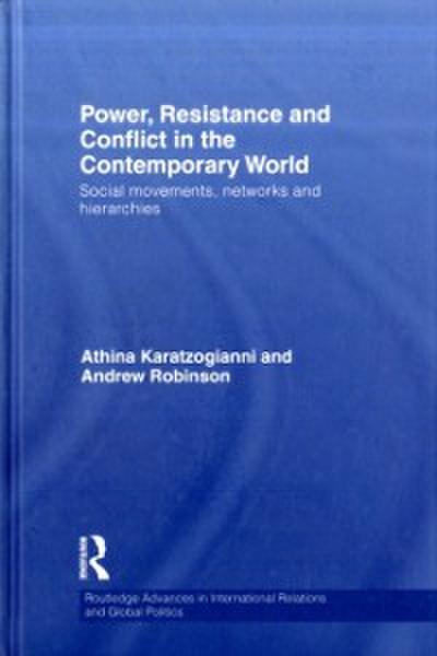 Power, Resistance, and Conflict in the Contemporary World