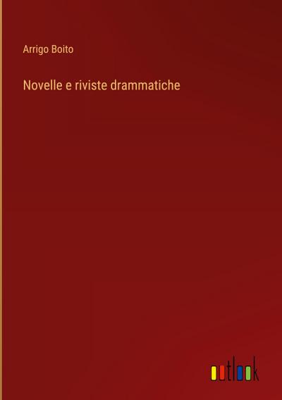 Novelle e riviste drammatiche