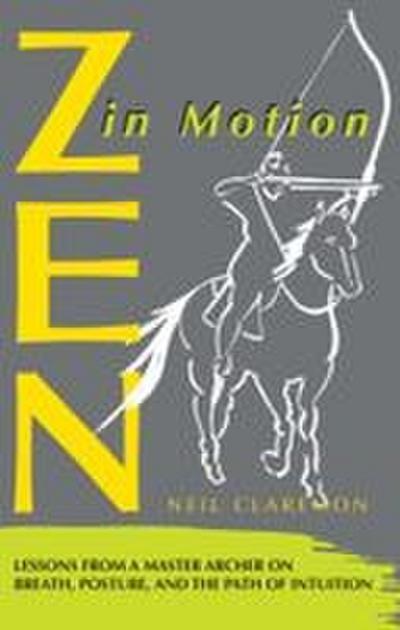 Zen in Motion
