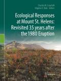 Ecological Responses at Mount St. Helens: Revisited 35 years after the 1980 Eruption