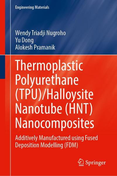 Thermoplastic Polyurethane (TPU)/Halloysite Nanotube (HNT) Nanocomposites