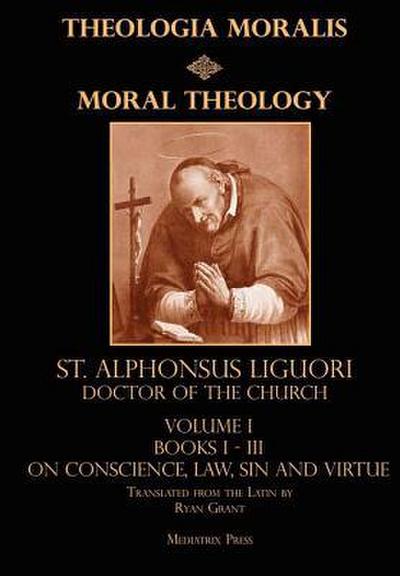 Moral Theology vol. 1