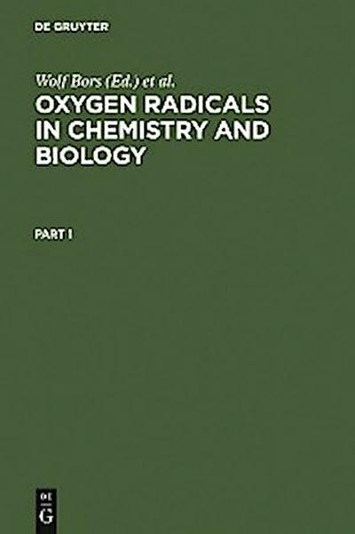Oxygen Radicals in Chemistry and Biology