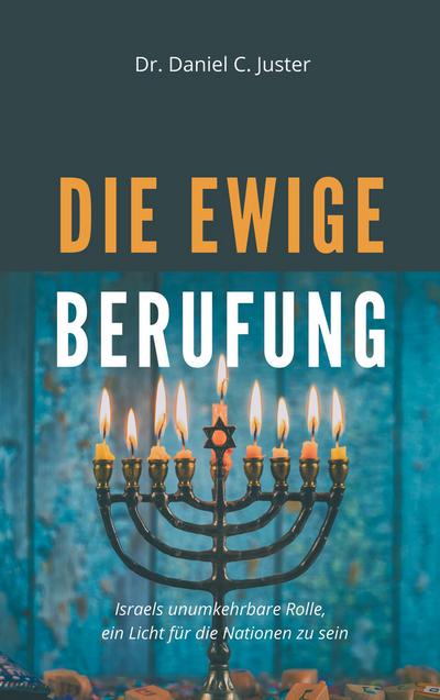 Die ewige Berufung
