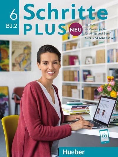 Niebisch: Schritte plus Neu 6 B1.2 Kursbuch/Arbeitsbuch/CD