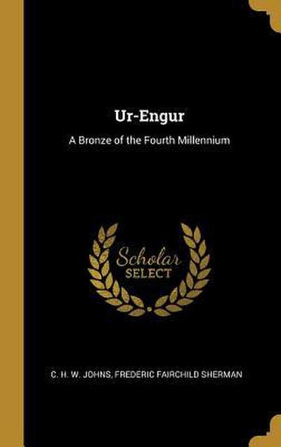 Ur-Engur: A Bronze of the Fourth Millennium