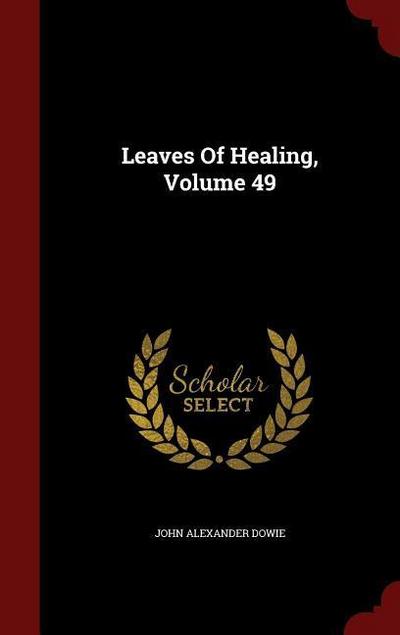 Leaves Of Healing, Volume 49