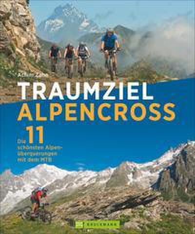Traumziel Alpencross