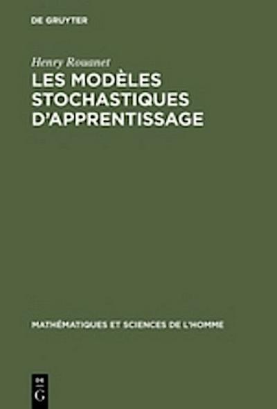 Les modèles stochastiques d’apprentissage