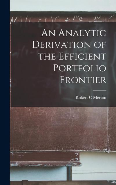 An Analytic Derivation of the Efficient Portfolio Frontier