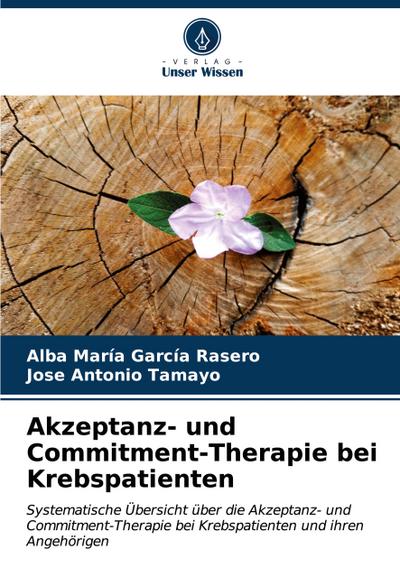 Akzeptanz- und Commitment-Therapie bei Krebspatienten