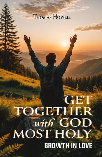 Get Together with God Most Holy