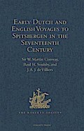 Early Dutch and English Voyages to Spitsbergen in the Seventeenth Century