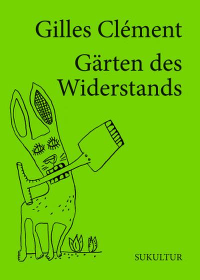 Gärten des Widerstands