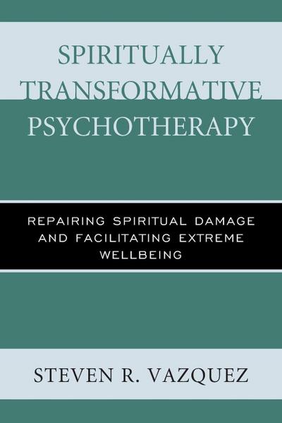 Spiritually Transformative Psychotherapy