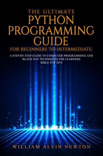Ultimate Python Programming Guide For Beginner To Intermediate