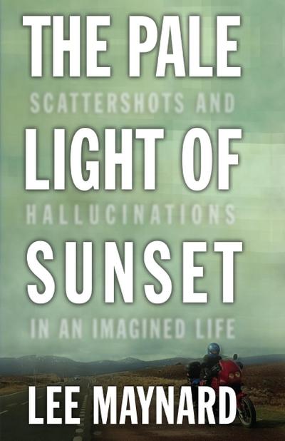 THE PALE LIGHT OF SUNSET