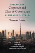 Research in Corporate and Shari’ah Governance in the Muslim World