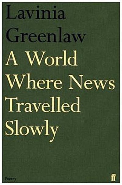A World Where News Travelled Slowly