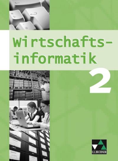 Wirtschaftsinformatik, Gymnasium Bayern Wirtschaftsinformatik 2
