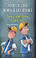 Speurder Kwaaikofski 7: Speurder teen speurder