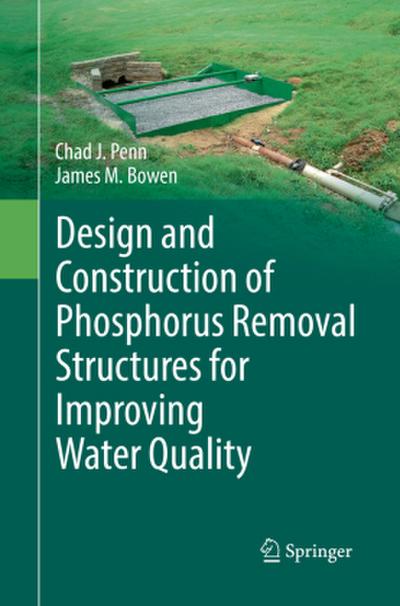 Design and Construction of Phosphorus Removal Structures for Improving Water Quality