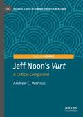 Jeff Noon’s "Vurt"