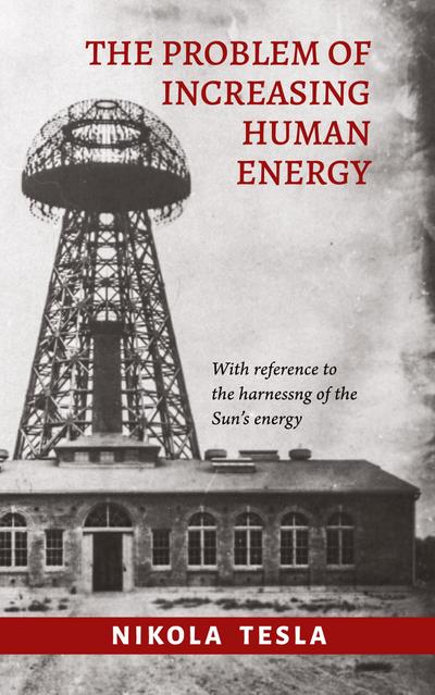 The Problem of Increasing Human Energy