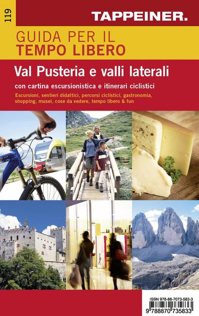 Guida per il tempo libero. Val Pusteria e valli laterali. Co
