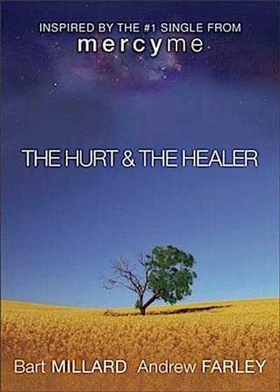 Hurt & The Healer