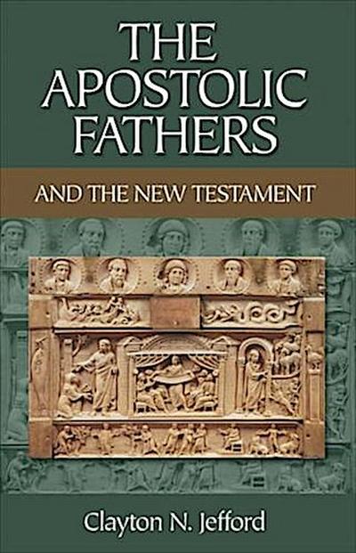Apostolic Fathers and the New Testament