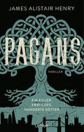 Pagans - Ein Killer. Zwei Cops. Hunderte Götter von James Alistair Henry | Buch