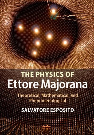 Physics of Ettore Majorana