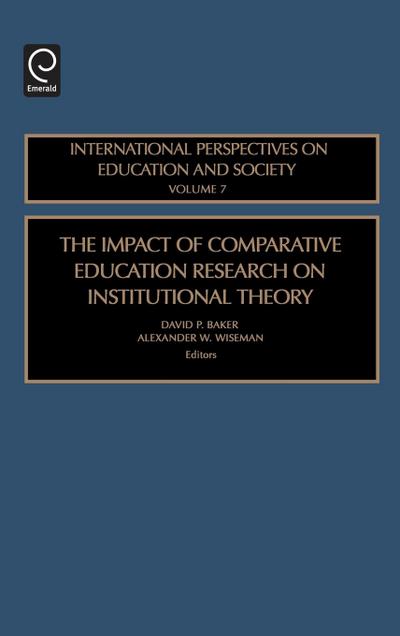 The Impact of Comparative Education Research on Institutional Theory
