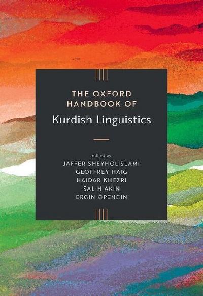 The Oxford Handbook of Kurdish Linguistics