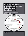 A Living Systems Theory of Vocational Behavior and Development