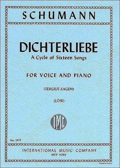 Dichterliebe A Cycle of 16 songsfor low voice and piano (dt/en)