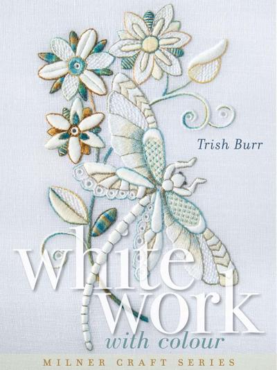 Burr, T: Whitework with Colour
