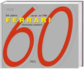 60 Jahre Ferrari. Bewegende Momente.