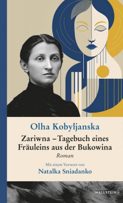 Zariwna - Tagebuch eines Fräuleins aus der Bukowina